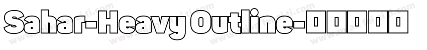 Sahar-Heavy Outline字体转换